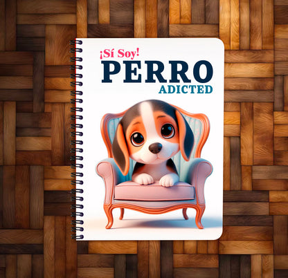 Libreta A5 ¡Sí Soy! PERRO ADICTED